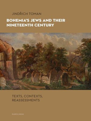 cover image of Bohemia's Jews and Their Nineteenth Century